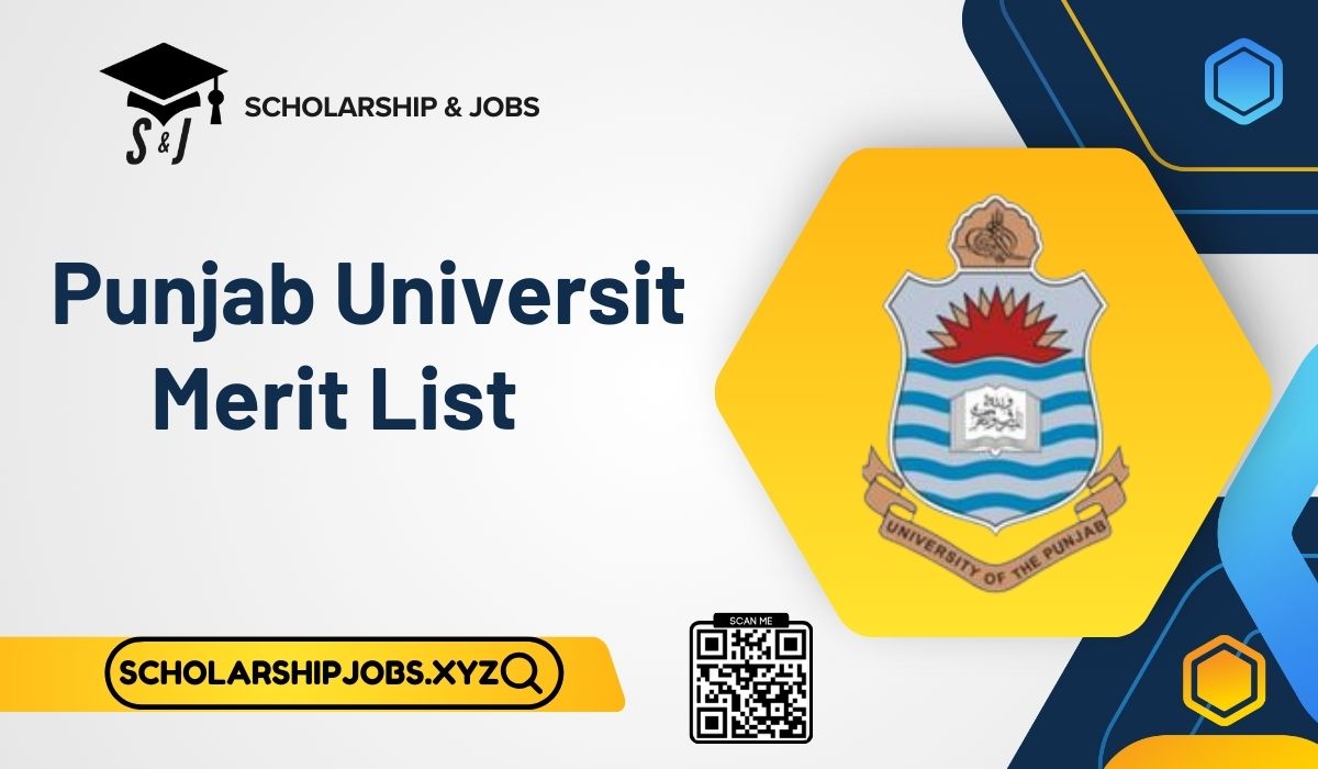 Punjab University Merit List 2025 MA, MSC, LLB (1st, 2nd, 3rd)